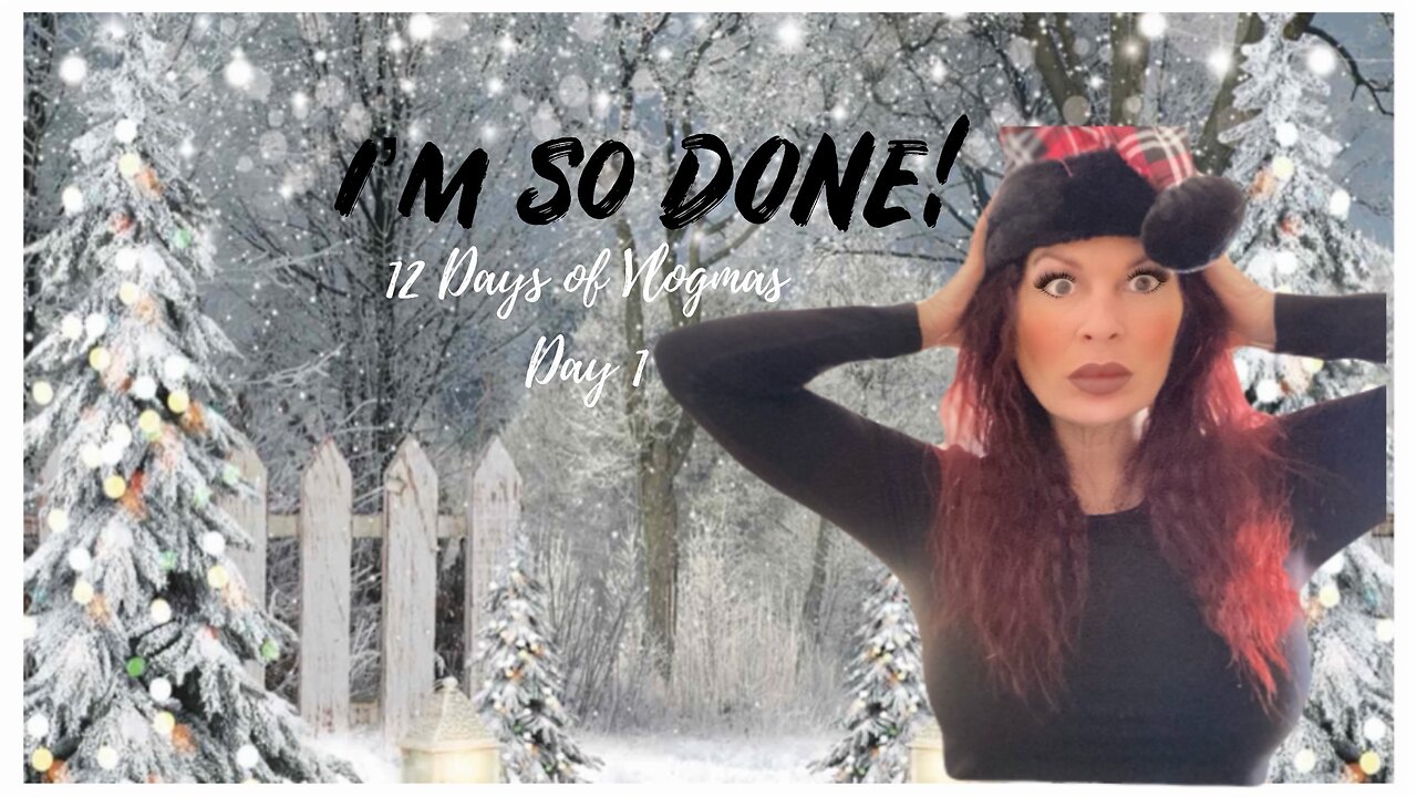 EDITING IS THE PITS | 12 Days of Vlogmas 2023 | Day 1