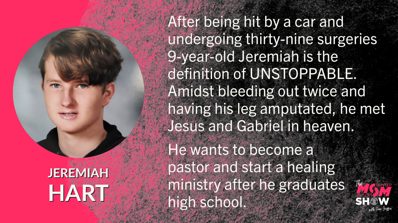 Ep. 148 - Nine-Year-Old Jeremiah Hart Meets Jesus and is Miraculously Healed After Car Hits Him