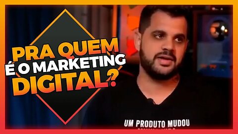 Marketing Digital é pra quem?