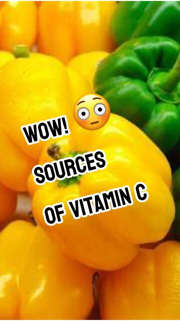 Sources of vitamin C?