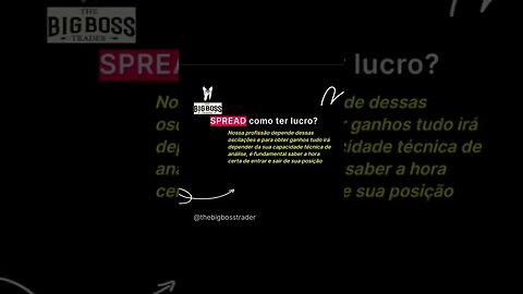 SPREAD no mercado financeiro @thebigbosstrader #rendavariavel #trading #daytrade #trader