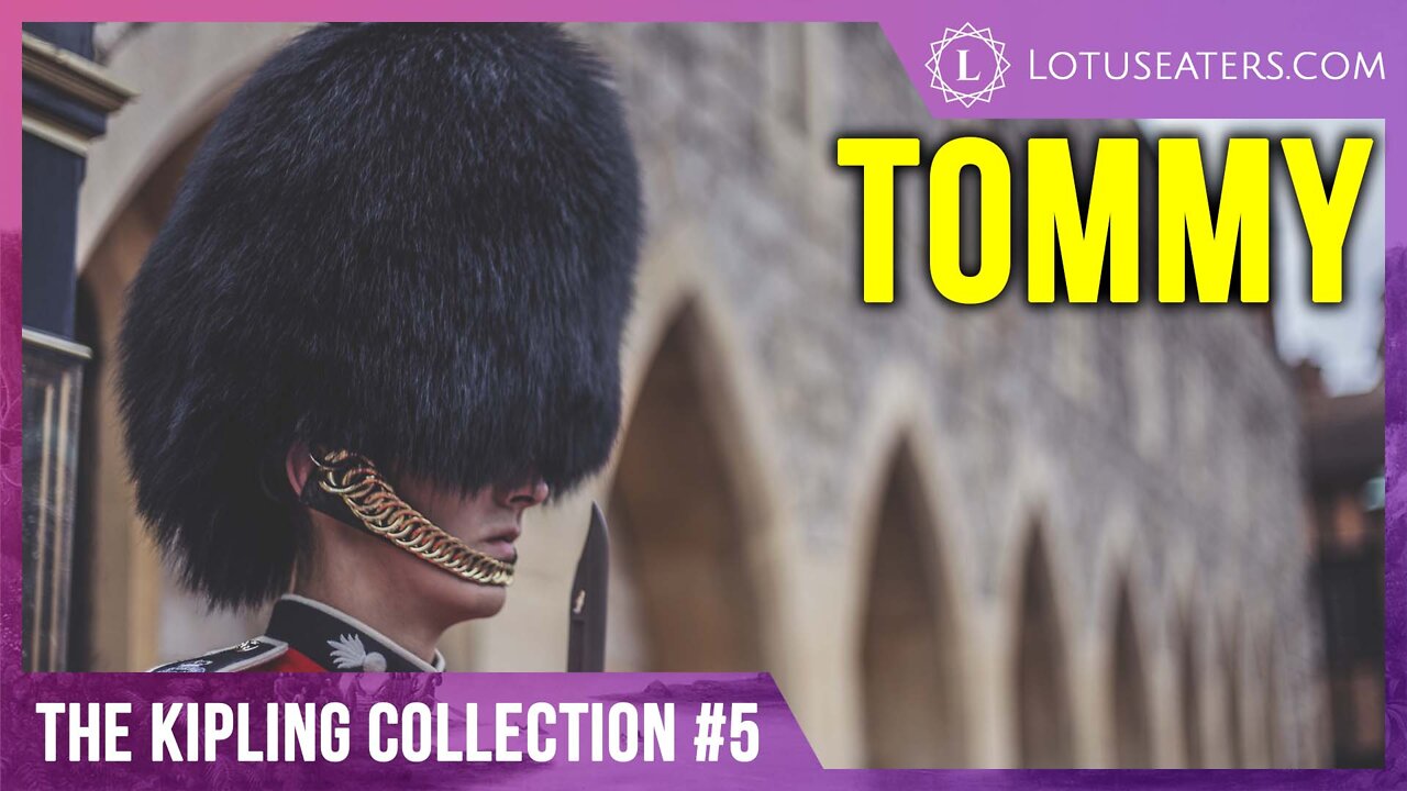 The Rudyard Kipling Collection #5 | Tommy