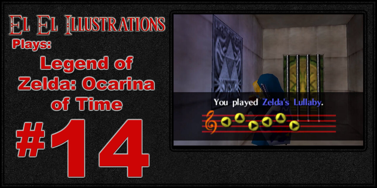 El El Plays The Legend of Zelda: Ocarina of Time Episode 14: One Wet Temple