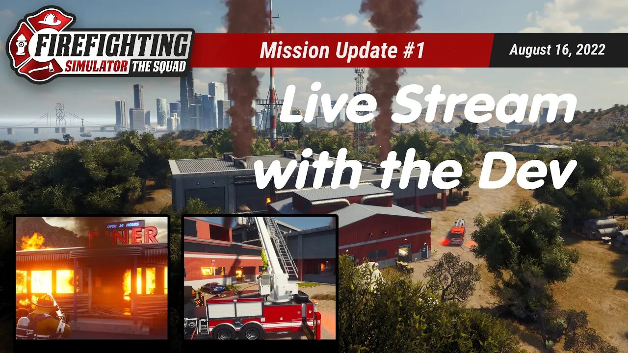 Firefighting Simulator - The Squad : Mission Update 1 - RELEASE STREAM