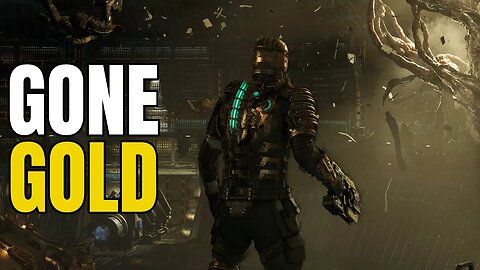 Dead Space Remake Has GONE GOLD! - No Delay Coming