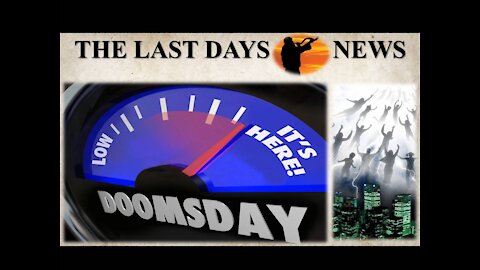 World Events Pointing to the Rapture and the Soon Return of Jesus (5-10-21)