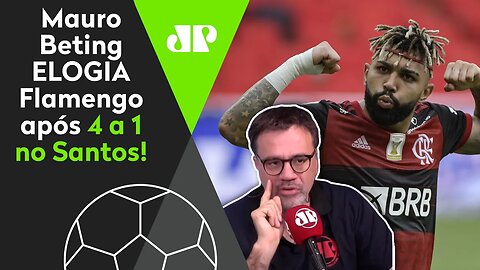 "É o Flamengo VOLTANDO A SONHAR com o TÍTULO!" Mauro ELOGIA Mengão após 4 a 1 no Santos!