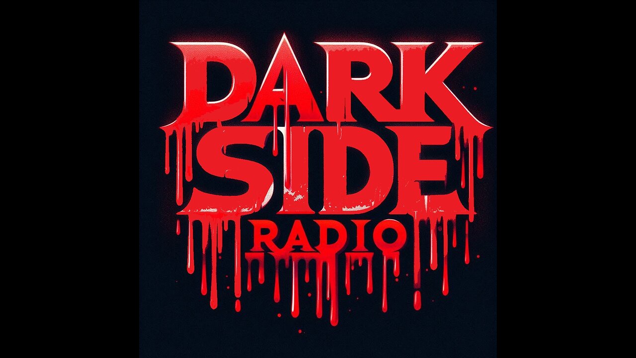 ⚡DARK SIDE RADIO⚡ Ep. 201