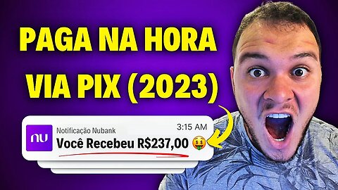 [SAQUE R$237,00 NA HORA] *NOVO* APP que PAGA DINHEIRO DE VERDADE via PIX em 2023