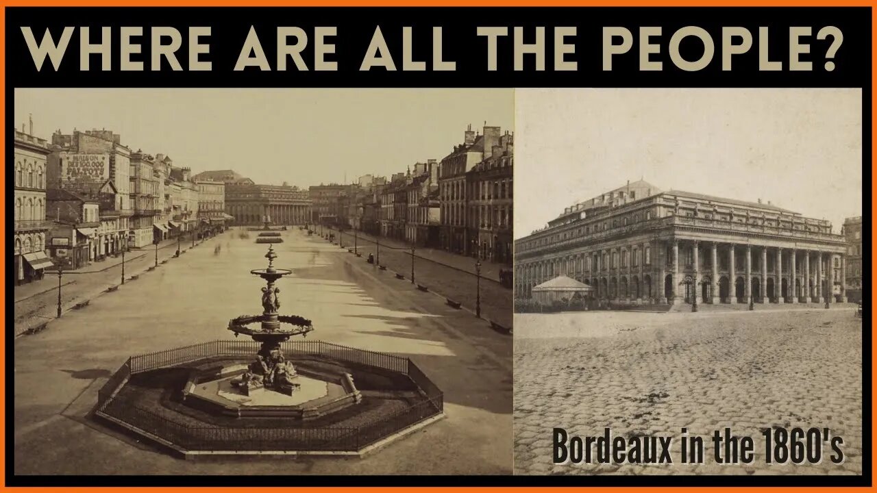 Bordeaux 1860's Where Are the People