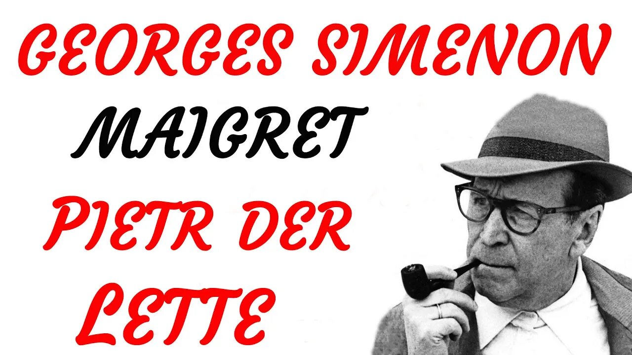 KRIMI Hörbuch - Georges Simenon - MAIGRET und PIETR der LETTE (2019) - TEASER