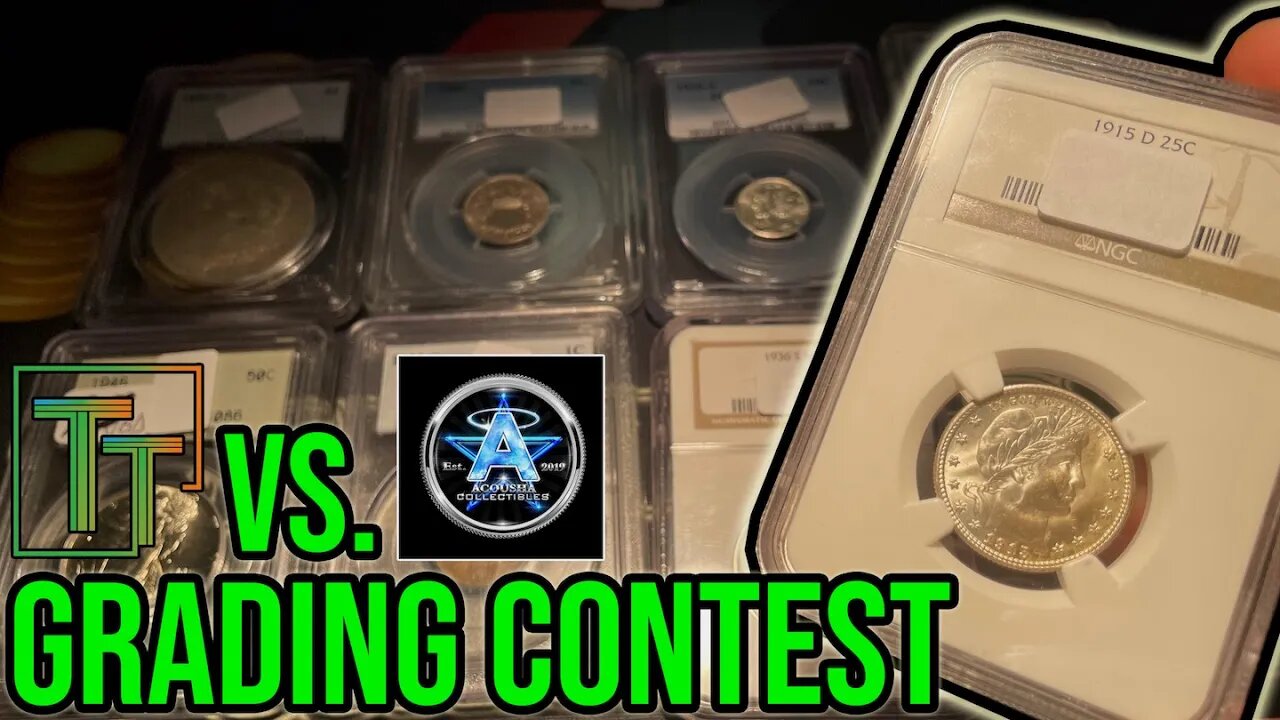 PCGS & NGC Grading Competition: @Treasure Town vs. @Acousha Collectibles - Guess The Grade