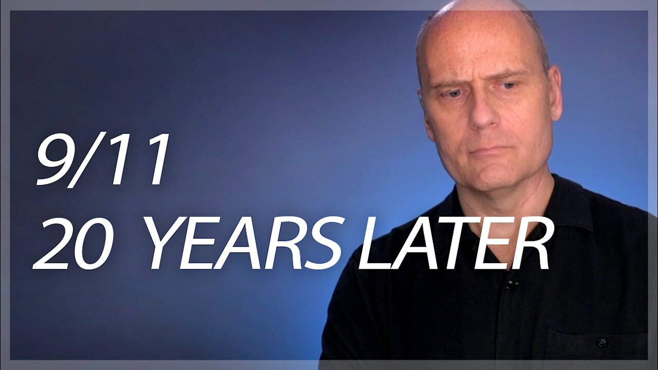 9/11 AFTER 20 YEARS