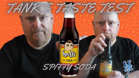 Tank's Taste Test Spiffy Cola