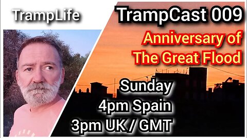 TrampCast 009 Delta Mike Down and Out in Torrevieja is live