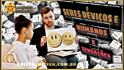 Do humano ao Devico - Lidando com as Emoções #agora #emoções