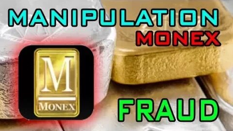 Monex - Manipulation & Fraud: Precious Metals Customers Lose $290 Million