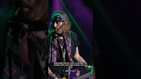 Johnny Depp Playing Live! More To Come 2023!