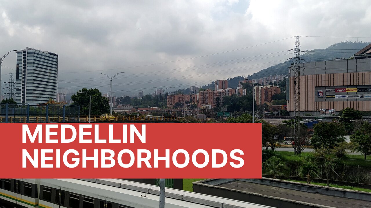 Medellin neighborhoods