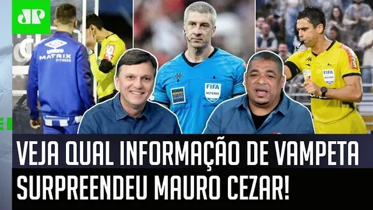 "Eu tô BOQUIABERTO com ESSA REVELAÇÃO!" Mauro Cezar "SE SURPREENDE" com informação de Vampeta!