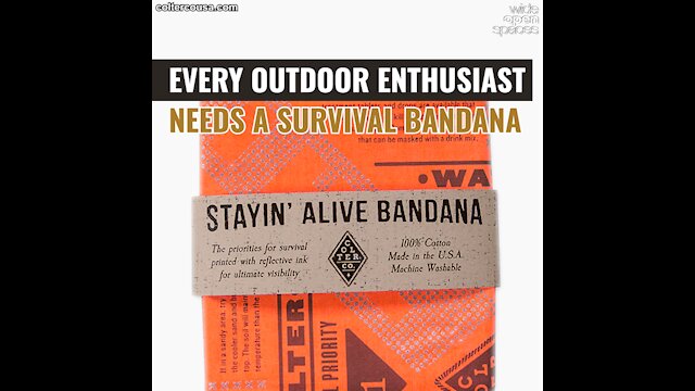 EVERY OUTDOOR ENTHUSIAST NEEDS A SURVIVAL BANDANA