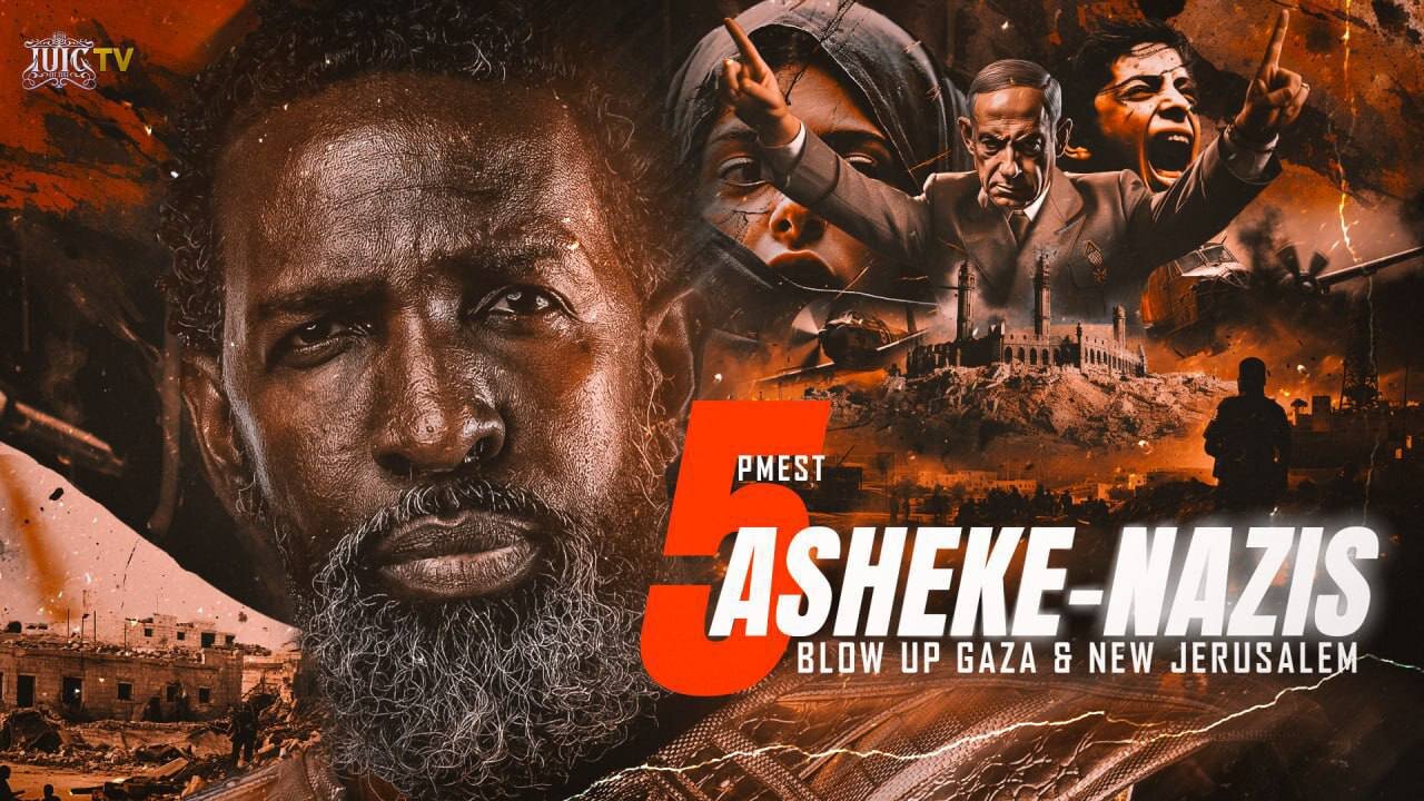 ASHEKE-NAZIS - BLOW UP GAZA & NEW JERUSALEM