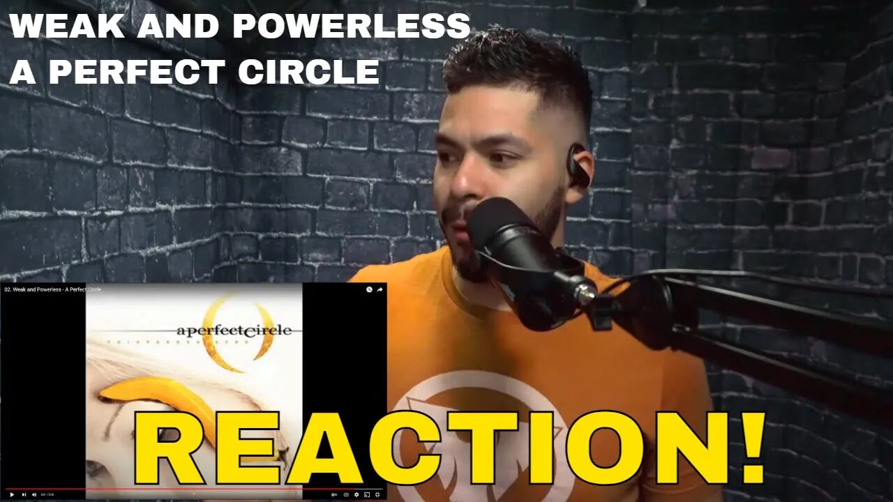 Weak and Powerless A Perfect Circle (Reaction!) | if you are an addict (which we all are), LISTEN