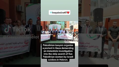 How #Palestinian Lawyers Organize #Protest In #Gaza #Palestine #Women #USA