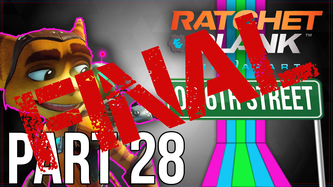 Ratchet and Clank: Rift Apart on 6th Street Part FINAL