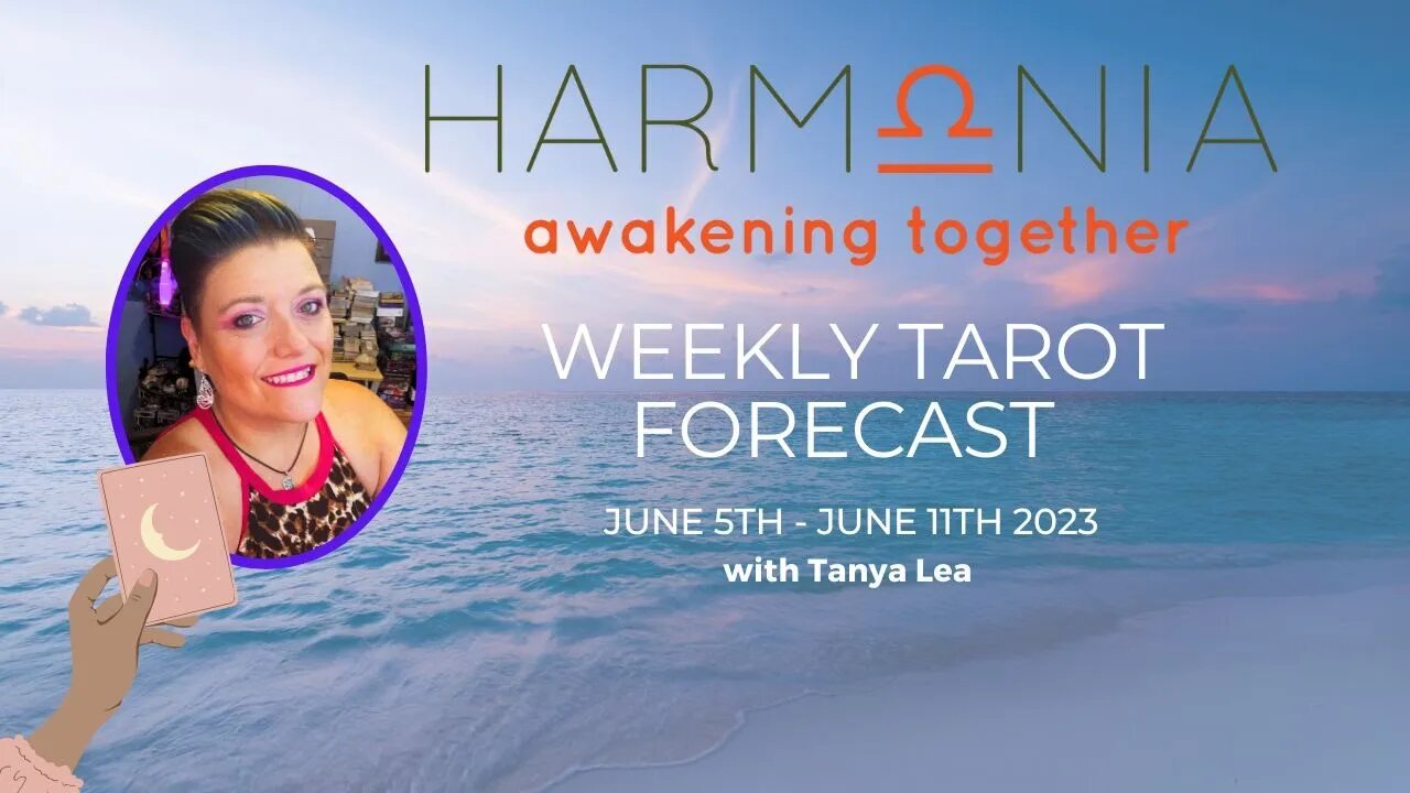 All Signs Weekly Tarot Forecast | What You Need To Know | June 5th-11th 2023