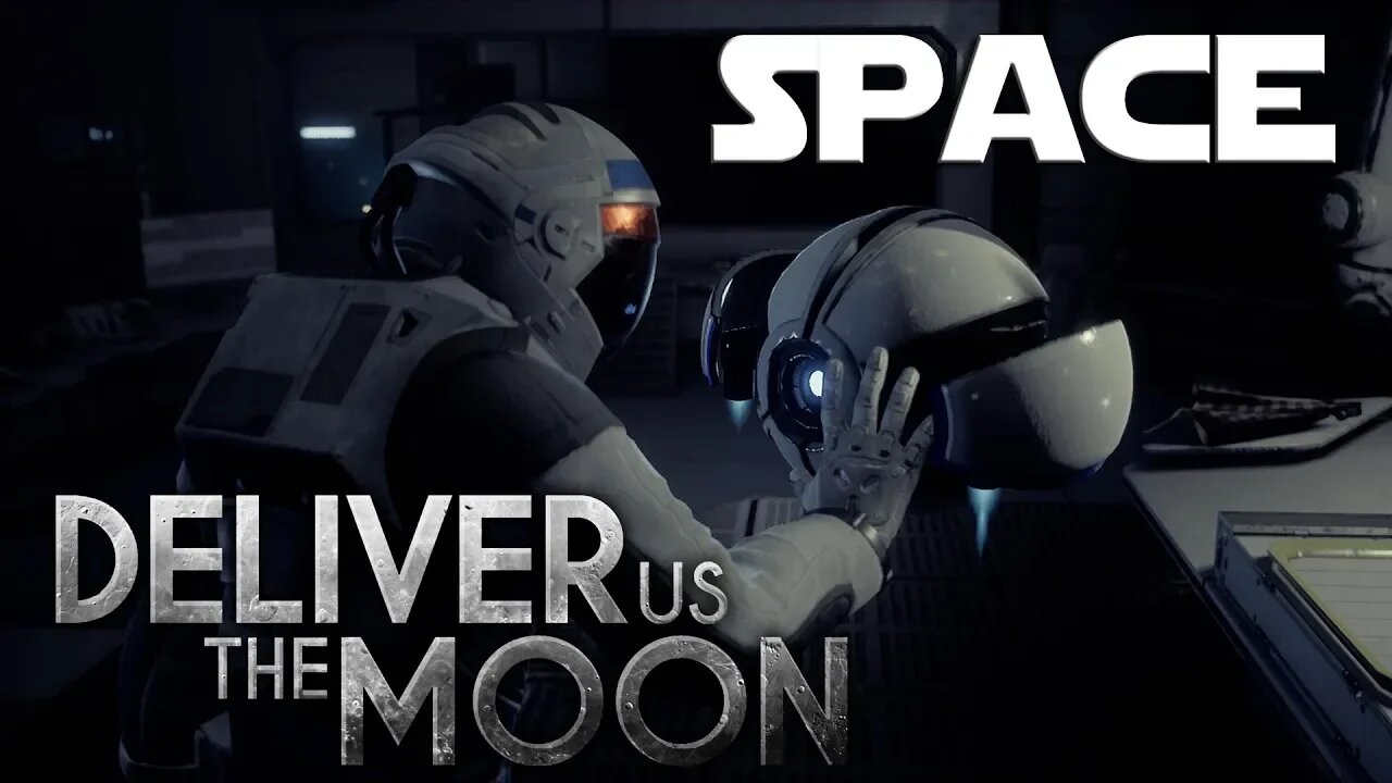 Deliver Us The Moon ep 4 - Fixing The Space Core