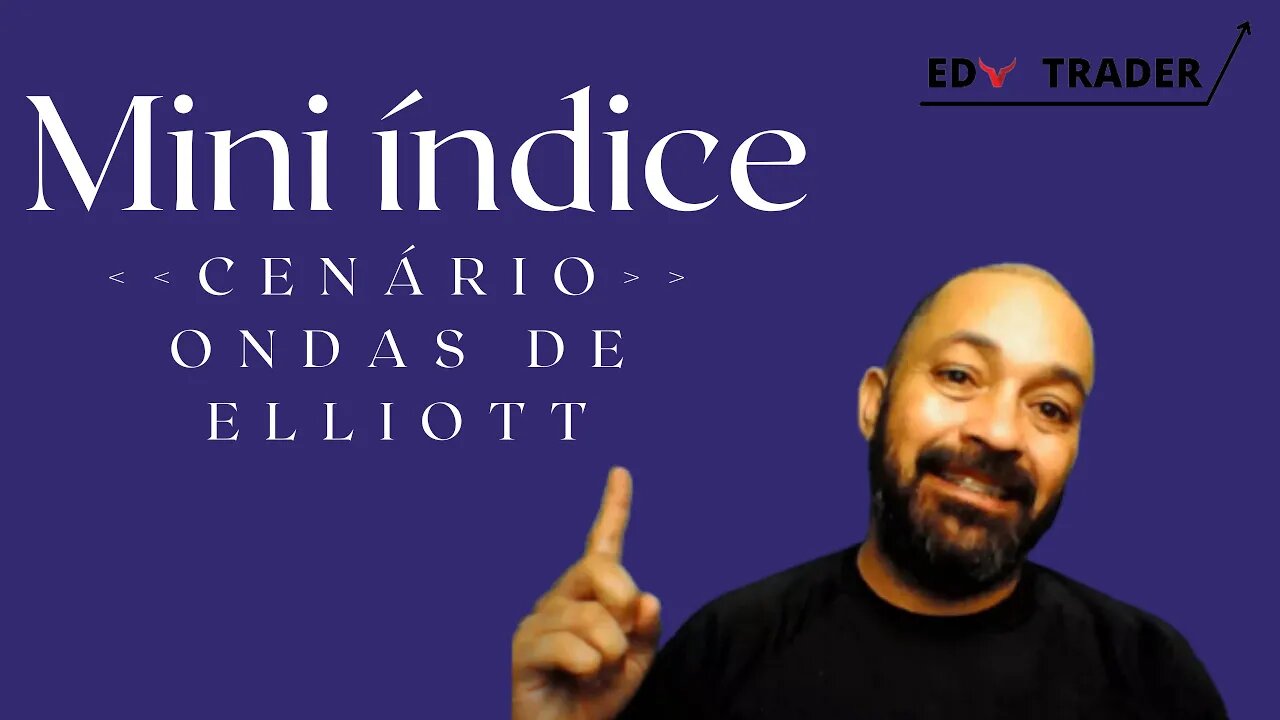 Mini Índice: montando um panorama para o índice futuro através de ondas de Elliott (08-02-2022)