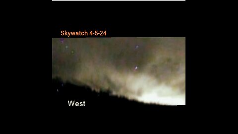 SKYWATCH 4-5-2024