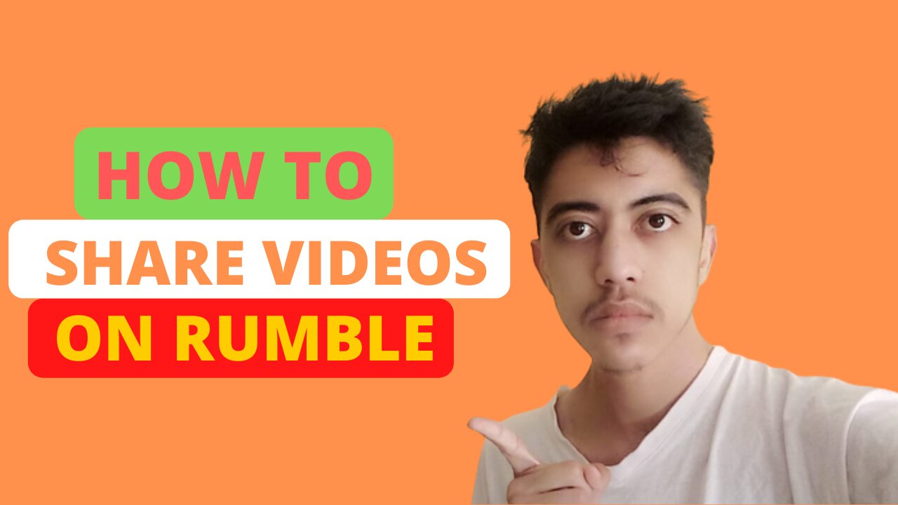 How To Share videos on Rumble