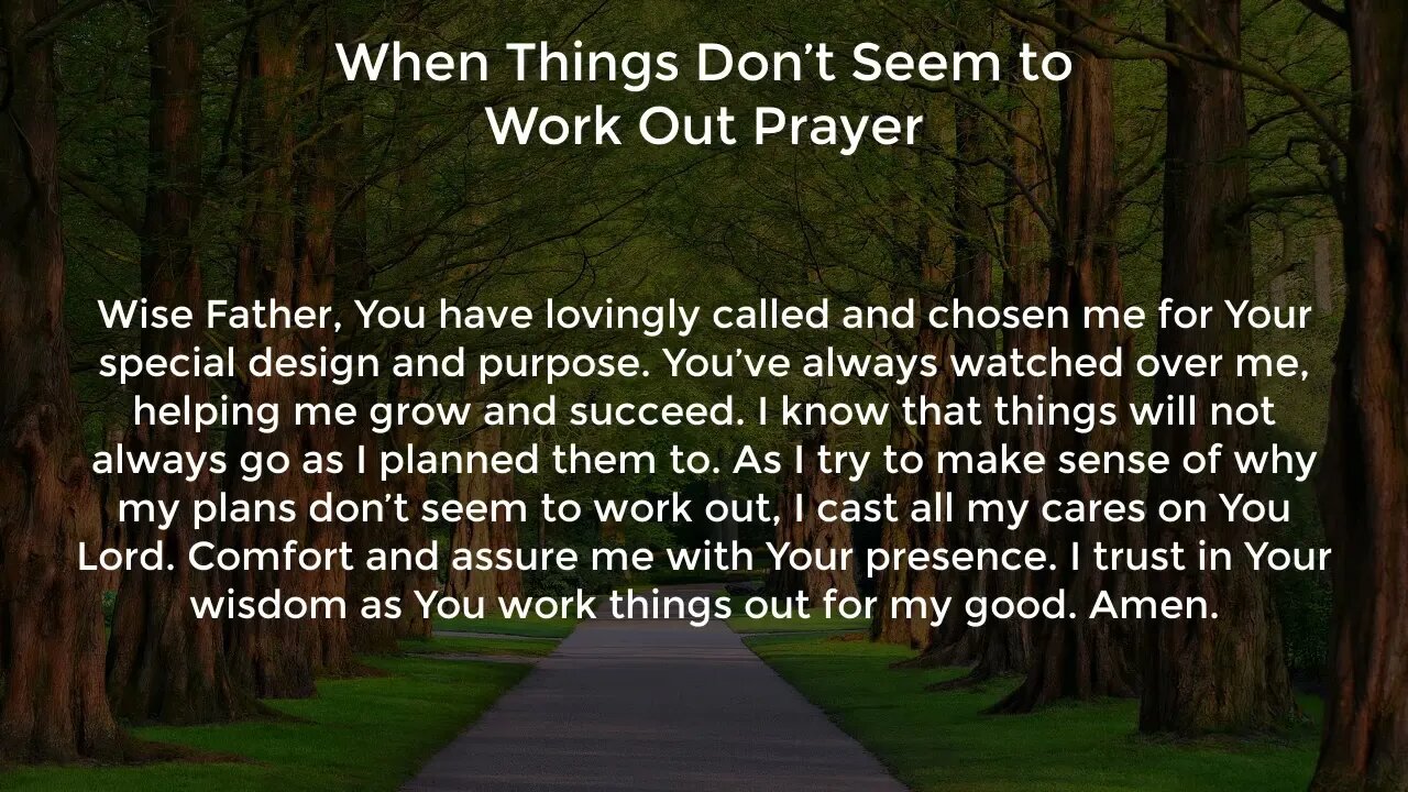 When Things Don’t Seem to Work Out Prayer (Prayer for Wisdom and Direction)