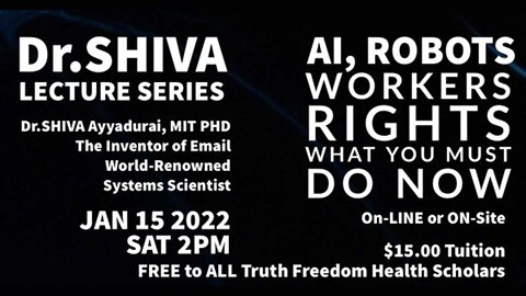 Dr.SHIVE LIVE: Quick Preview of Special Lecture on AI, Robots, and Workers Rights.