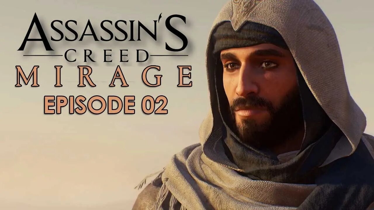 Assassin's Creed Mirage | Stealth who? - Ep. 02