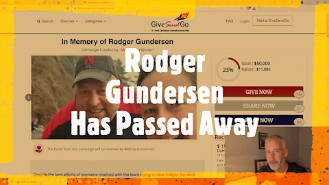 Rodger Gundersen Has Passed