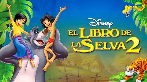 CINERAVE - El Libro de la Selva 2 [𝗝-𝗖]