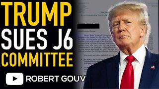 Trump SUES January 6 Select Committee to BLOCK Subpoena