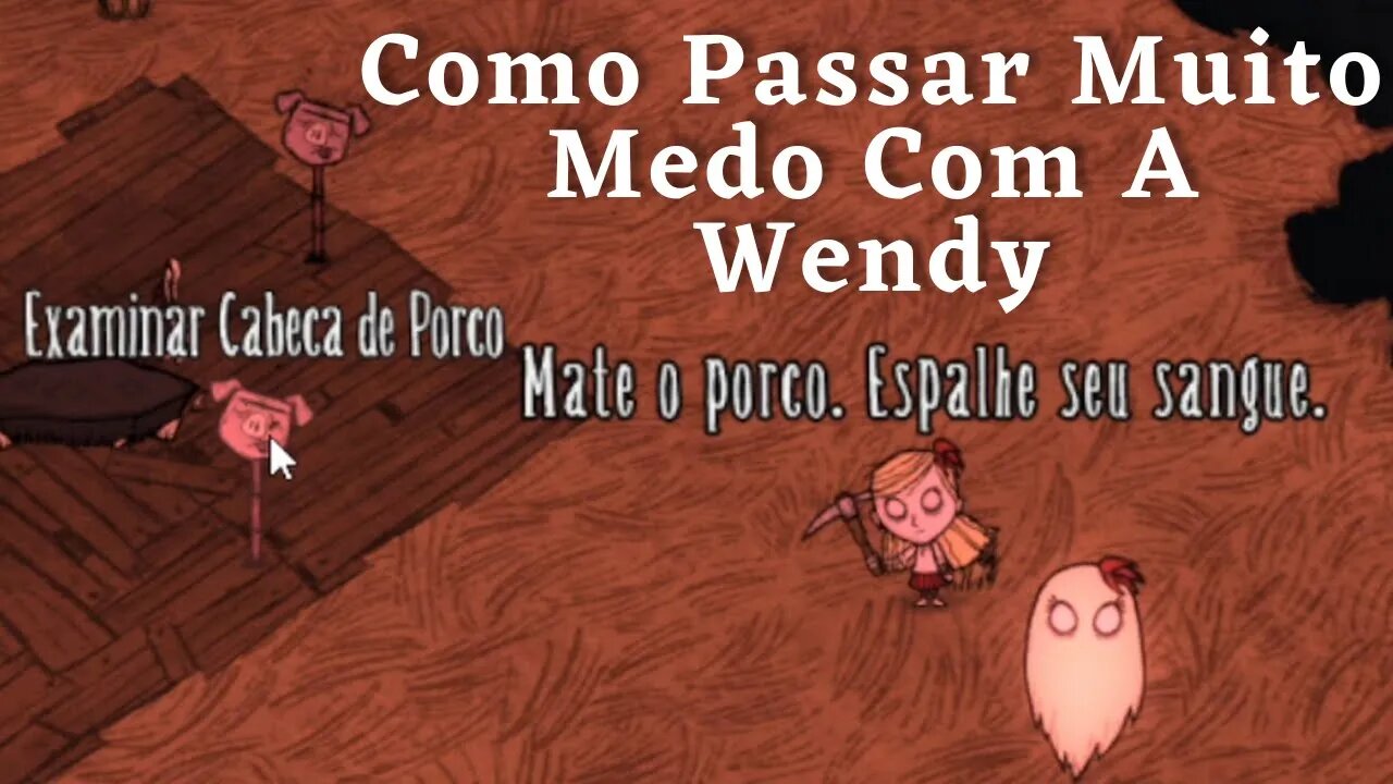 Não Passe Fome Com Wendy, Passe Muita Aflição Com A Menina Trevosa kkkkkkkkkkkkk Gameplay