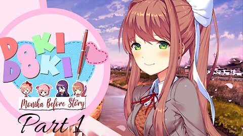 Doki Doki: Monika Before Story part 1 - A Tale of a MC President