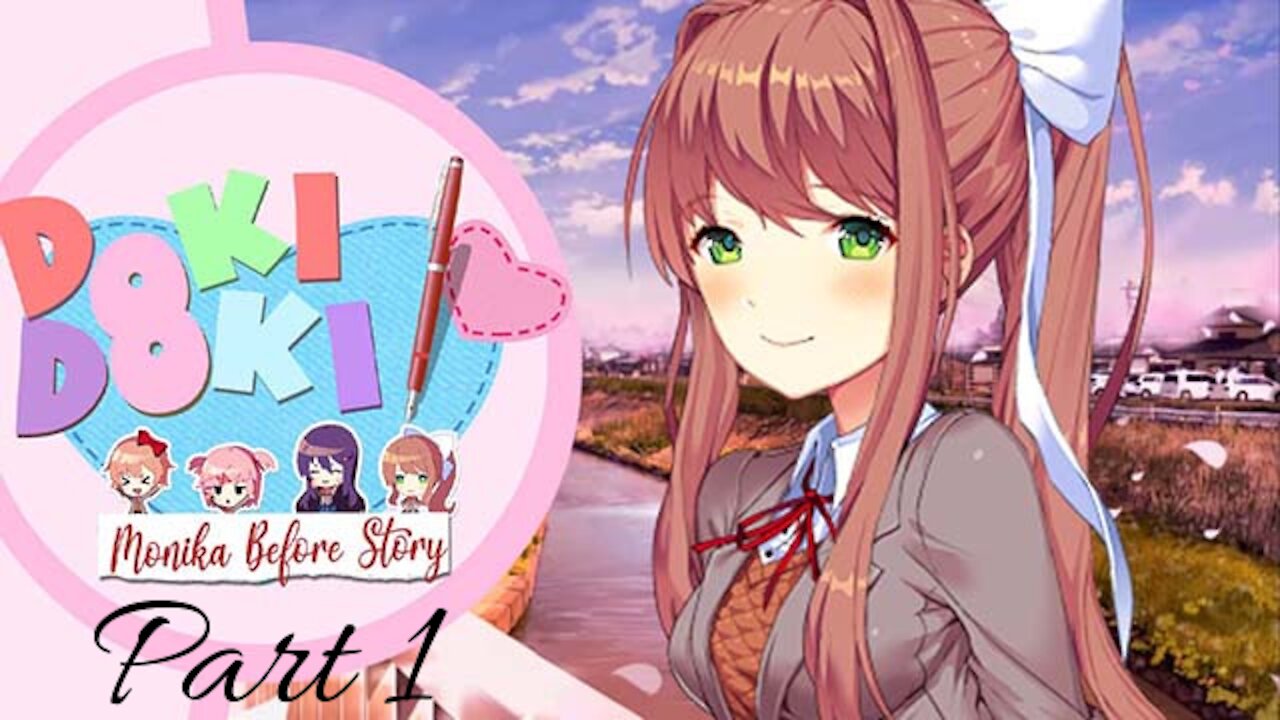 Doki Doki: Monika Before Story part 1 - A Tale of a MC President