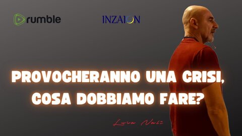 PROVOCHERANNO UNA CRISI, COSA DOBBIAMO FARE_ Luca Nali