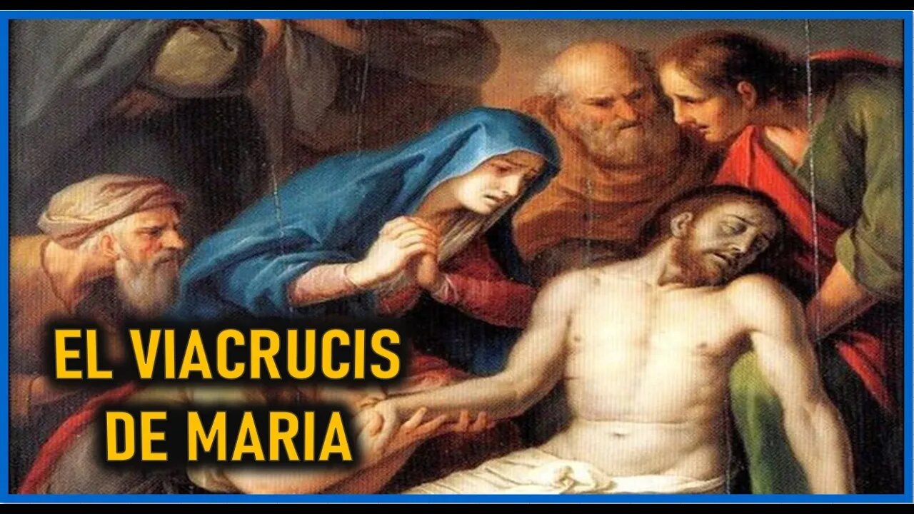 EL VIACRUCIS DE MARIA - CAPITULO 277- VIDA DE JESUS Y MARIA POR ANA CATALINA EMMERICK