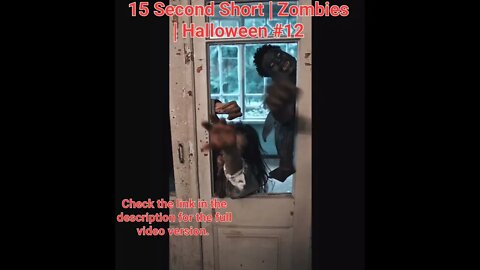 15 Second Short | Zombies |Halloween 2022 | Halloween Music #zombiesurvival #shorts #12