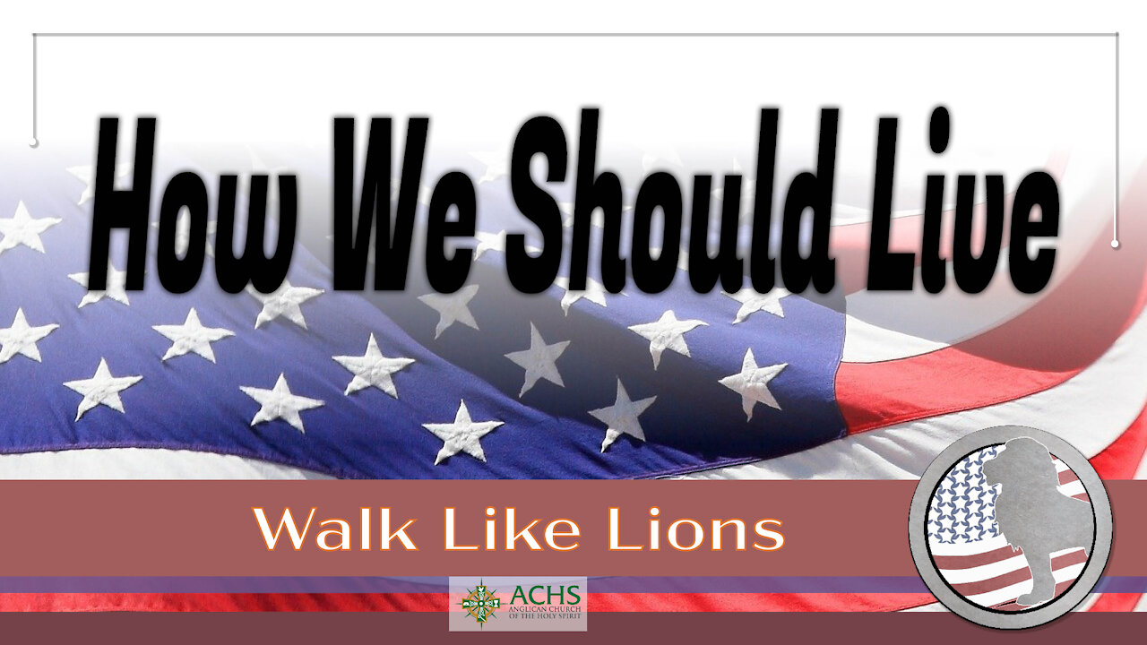 "How we should live" Walk Like Lions Christian Daily Devotion with Chappy Mar 15, 2021