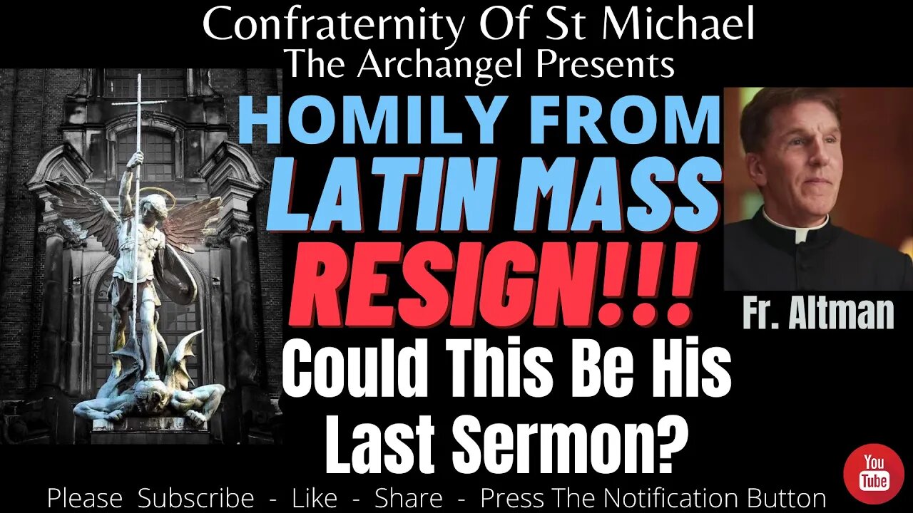 Fr. Altman - **NEW SERMON*(Homily From Latin Mass) Resign!! Could This Be His Last Sermon? Pentecost