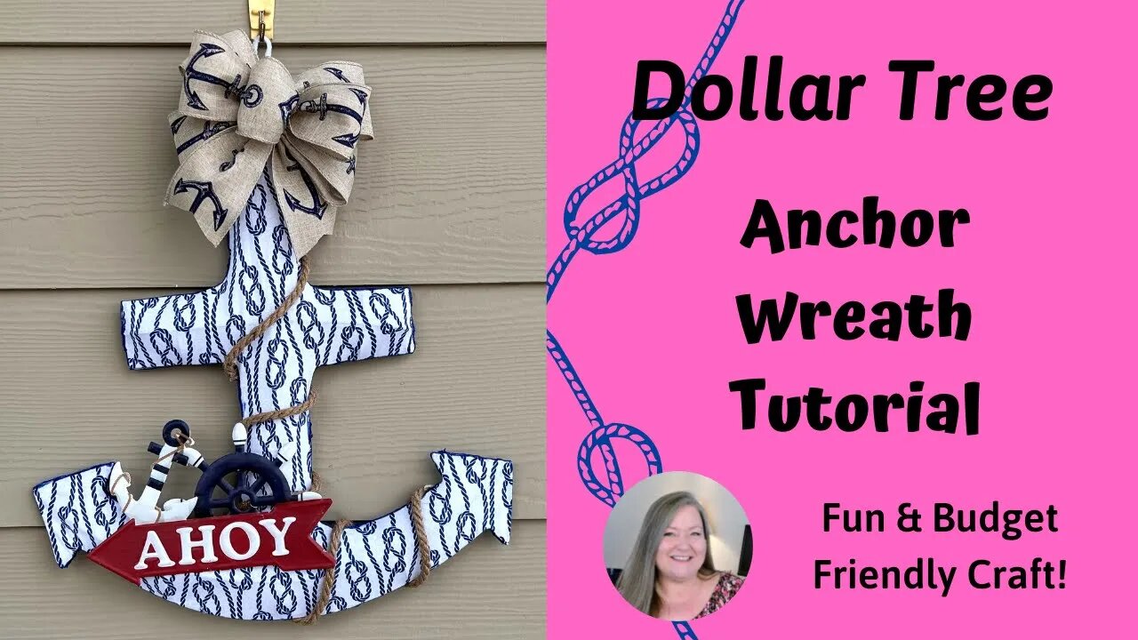 Anchor Wreath Tutorial ~ How to Make A Dollar Tree Anchor Wreath ~ Budget Friendly Craft