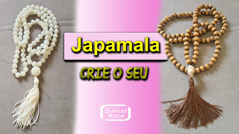 O que é um japamala e como fazer o seu